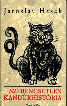 Jaroslav Hasek - Szerencstlen kandrhistria