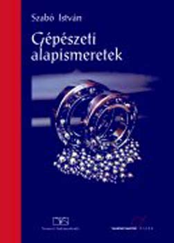 Szab Istvn - Gpszeti alapismeretek