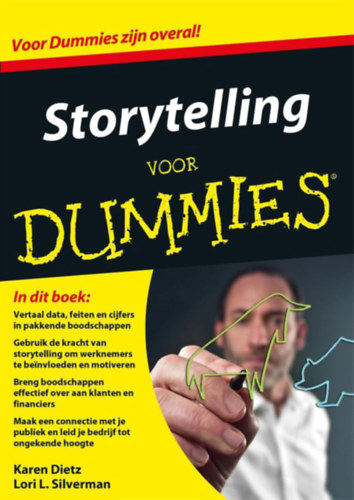Karen Dietz, Lori L. Silverman - Storytelling voor Dummies