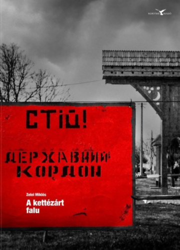 Zelei Mikl�s - A kett�z�rt falu