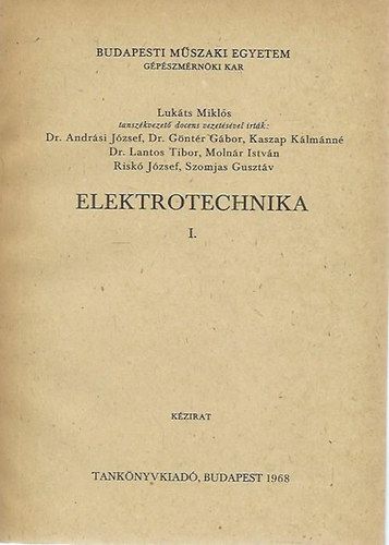 Lukáts Miklós - Elektrotechnika I-II.