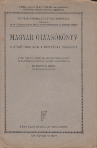 Dr. Kovcs Gza (sszell.) - Magyar olvasknyv a gazdasgi kzpiskolk I. osztlya szmra