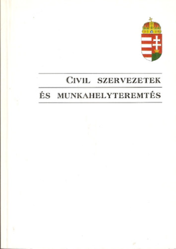 Civi szervezetek s munkahelyteremts