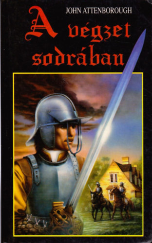 John Attenborough - A vgzet sodrban