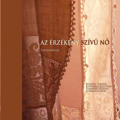 Az rzkeny szv n | Boldog Terzia Szakkollgium