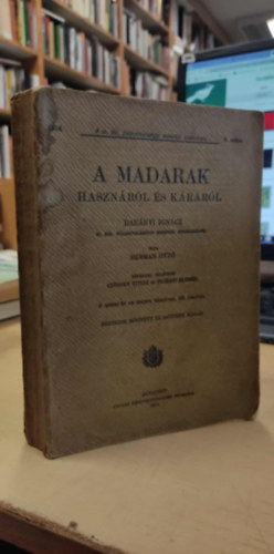 Herman Ott� - A madarak haszn�r�l �s k�r�r�l