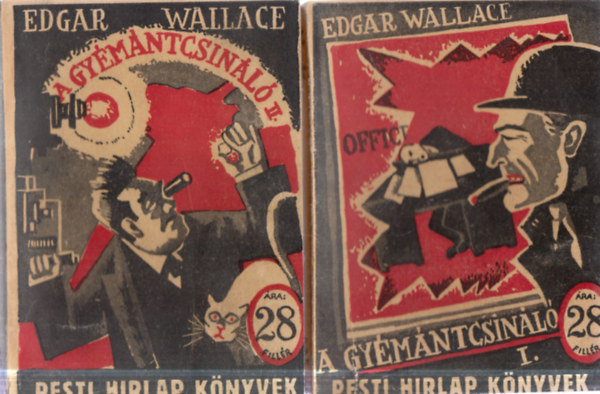 Edgar Wallace - A gyémántcsináló I-II. (Pesti Hírlap Könyvek)