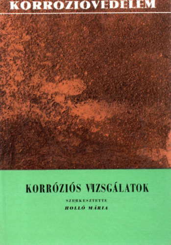 Holló Mária - Korróziós vizsgálatok