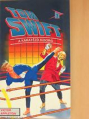 Victor Appleton - Tom Swift: A karatz kiborg
