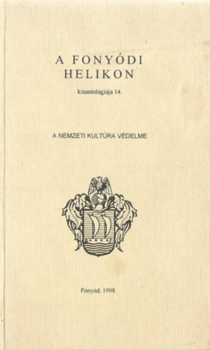 Simon Ott� (szerk.) - A fony�di Helikon kisantol�gi�ja 14.
