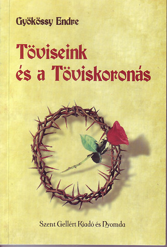 Dr. Gykssy Endre - Tviseink s a Tviskorons