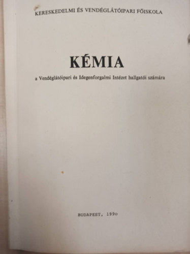 Kmia - a Vendgltipari s Idegenforgalmi Intzet hallgati szmra