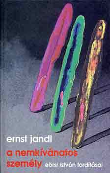 Ernst Jandl - A nemkívánatos személy