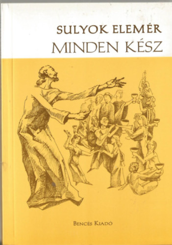 Sulyok Elemr - Minden ksz