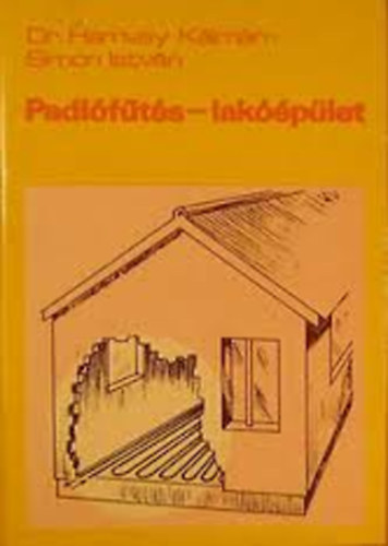 Dr. Hamvay K.- Simon I. - Padlófűtés-lakóépület (lakossági tájékoztató)