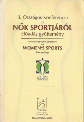 II. Orszgos Konferencia a nk sportjrl