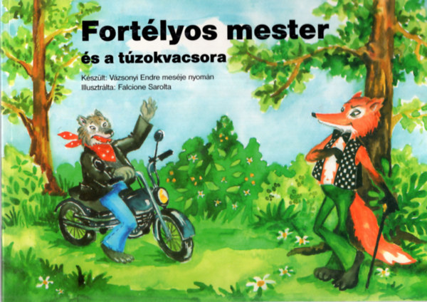 Vzsonyi Endre, Falcione Sarolta - Fortlyos mester s a tzokvacsora.