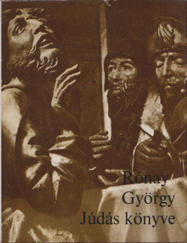 Rónay György - Júdás könyve (dedikált)