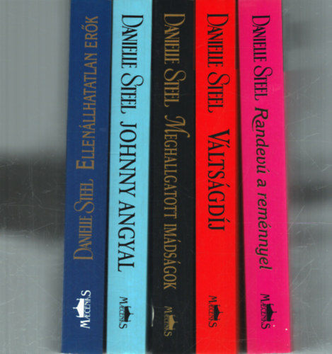 Danielle Steel - 5 db Danielle Steel romantikus regny: Vltsgdj - Randev a remnnyel - Meghallgatott imdsgok - Johnny angyal - Ellenllhatatlan erk