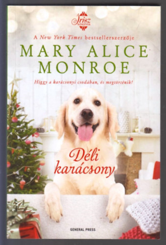 Mary Alice Monroe - Déli karácsony