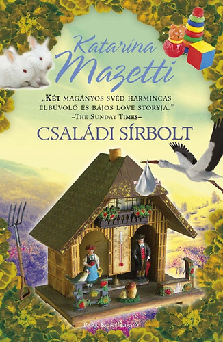 Katarina Mazetti - Csaldi srbolt