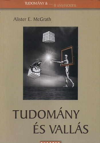 Mcgrath, Alistere. - Tudom�ny �s vall�s