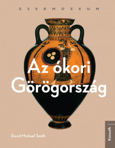 David Michael Smith - Az kori Grgorszg