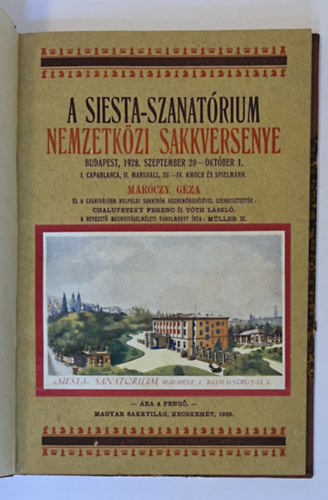 Mar�czy G�za - A Siesta-szanat�rium nemzetk�zi sakkversenye, 1928. szeptember