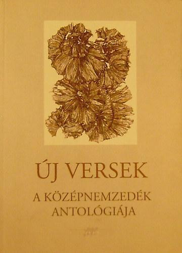 Serdin Mikls Gyrgy (vl.) - j versek. A kzpnemzedk antolgija