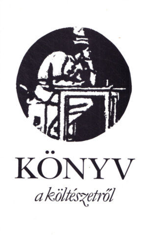 Magyar Bibliofil T�rsas�g - K�nyv a k�lt�szetr�l (Eml�kez�s a "Nyugat" k�lt�ire)