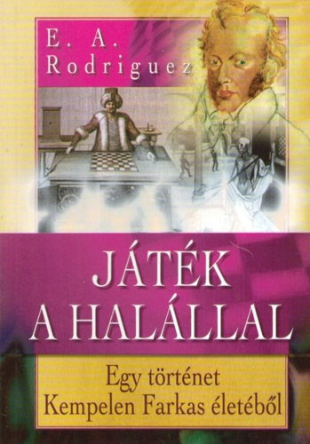 E. A. Rodriguez (Barsi dn) - Jtk a halllal