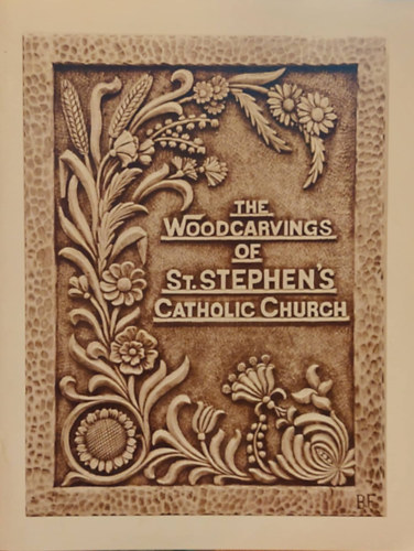 Ferecz Bla, Bogr Julius - The Woodcarvings Of Chatolic Church