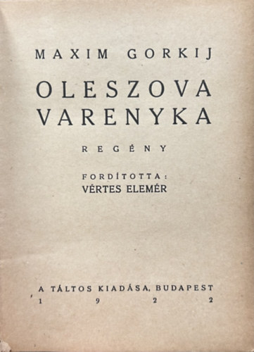 Maxim Gorkij - Ol�szova Varenka