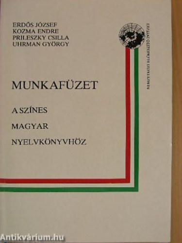 Erds, Kozma, Prilenszky, Uhrman - Munkafzet a sznes magyar nyelvknyvhz