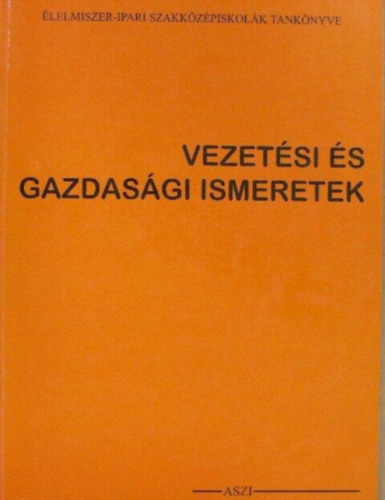 Vezet�si �s gazdas�gi ismeretek
