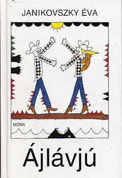 Janikovszky Éva - Ájlávjú