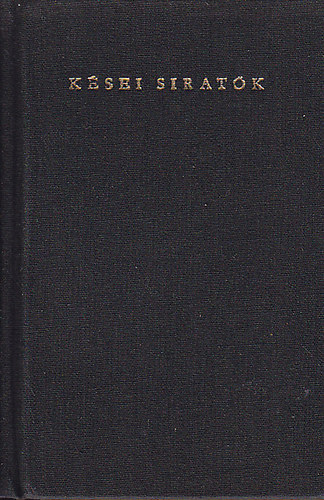 Debrecen - K�sei sirat�k (Magyar k�lt�k-�desanyjukr�l)