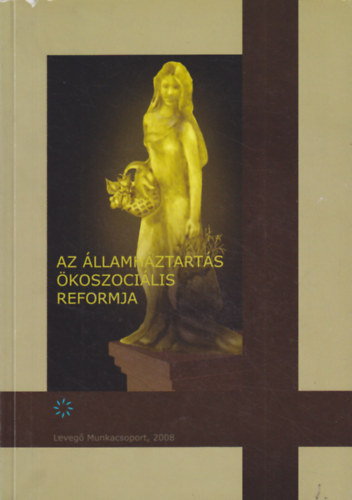 Lukcs Andrs, Pavics Lzr, Kiss Kroly - Az llamhztarts koszocilis reformja