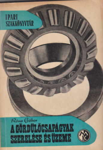 R�na G�bor - A g�rd�l�csap�gyak szerel�se �s �zeme