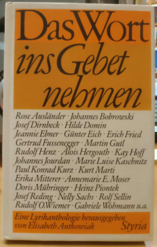 Elisabeth Antkowiak - Das Wort ins Gebet nehmen (Az imádságban a szót is belefoglalni)