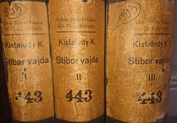 Kisfaludy Kroly - Stibor vajda - Hrom ktetben, Braille-rssal szedve