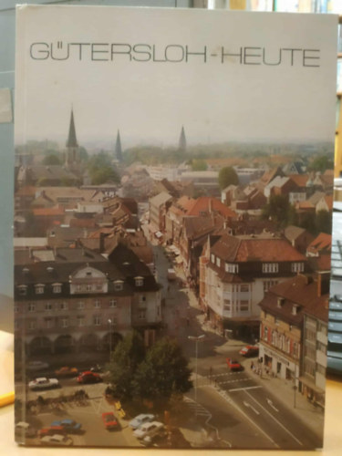 Hagen Kraak, Gerhard Meiser - Gűtersloh-Heute