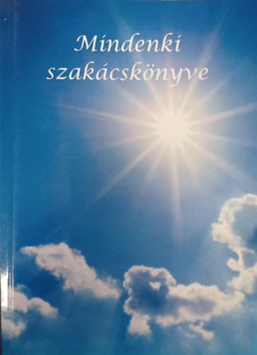 Sipos Gabriella - Liptai Zolt�n - Mindenki szak�csk�nyve