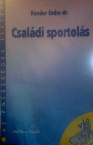 Kondor Endre - Csaldi sportols