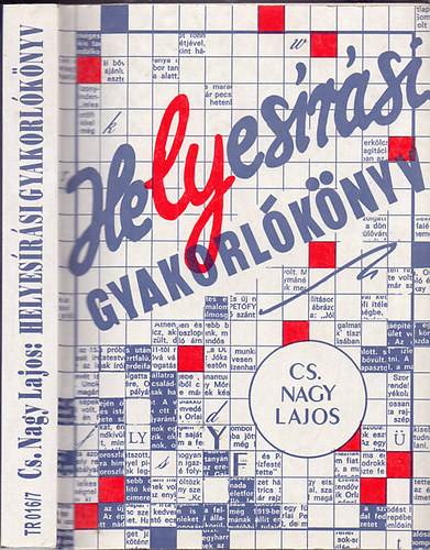 Cs. Nagy Lajos - Helyes�r�si gyakorl�k�nyv