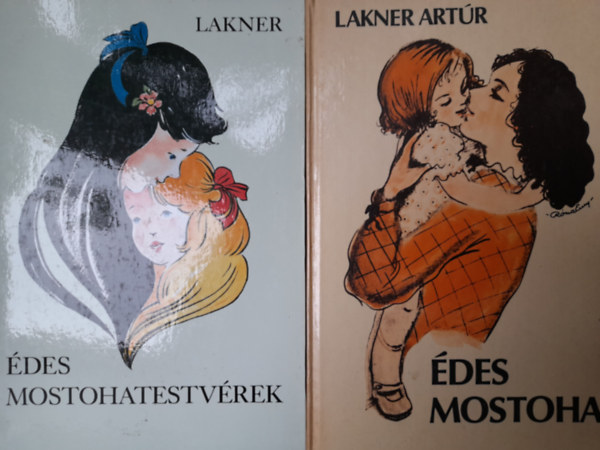 Lakner Artr Lakner Lvia - des mostoha + des mostohatestvrek