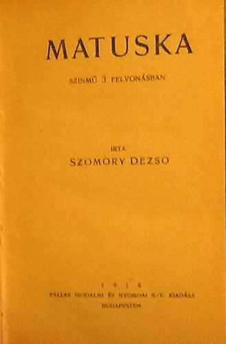 Szomory Dezs - Matuska