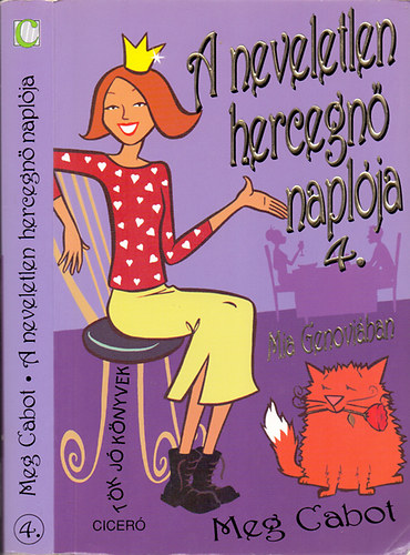 Meg Cabot, Mer�nyi �gnes (ford.) - A neveletlen hercegn� napl�ja 4. - Mia Genovi�ban (Princess in Waiting) - Mer�nyi �gnes ford�t�s�ban