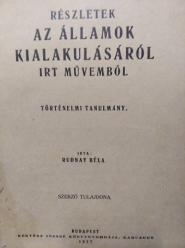 Rudnay Bla - Rszletek az llamok kialakulsrl rt mvembl