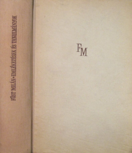 Füst Milán - Emlékezések és tanulmányok